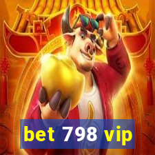 bet 798 vip